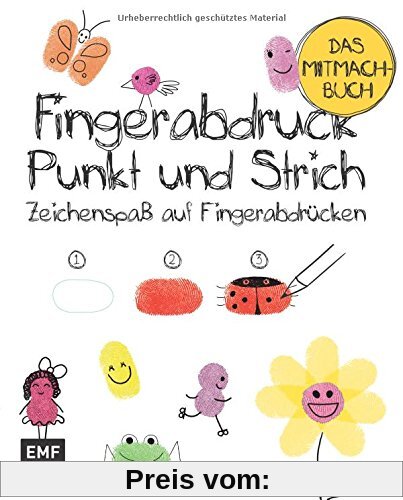 Fingerabdruck, Punkt und Strich - Das Mitmachbuch: Zeichenspaß mit Fingerabdrücken (Ed Emberleys Zeichenkurs)